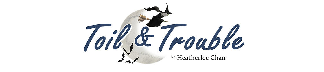 Toil and Trouble | Heatherlee Chan for Clothworks