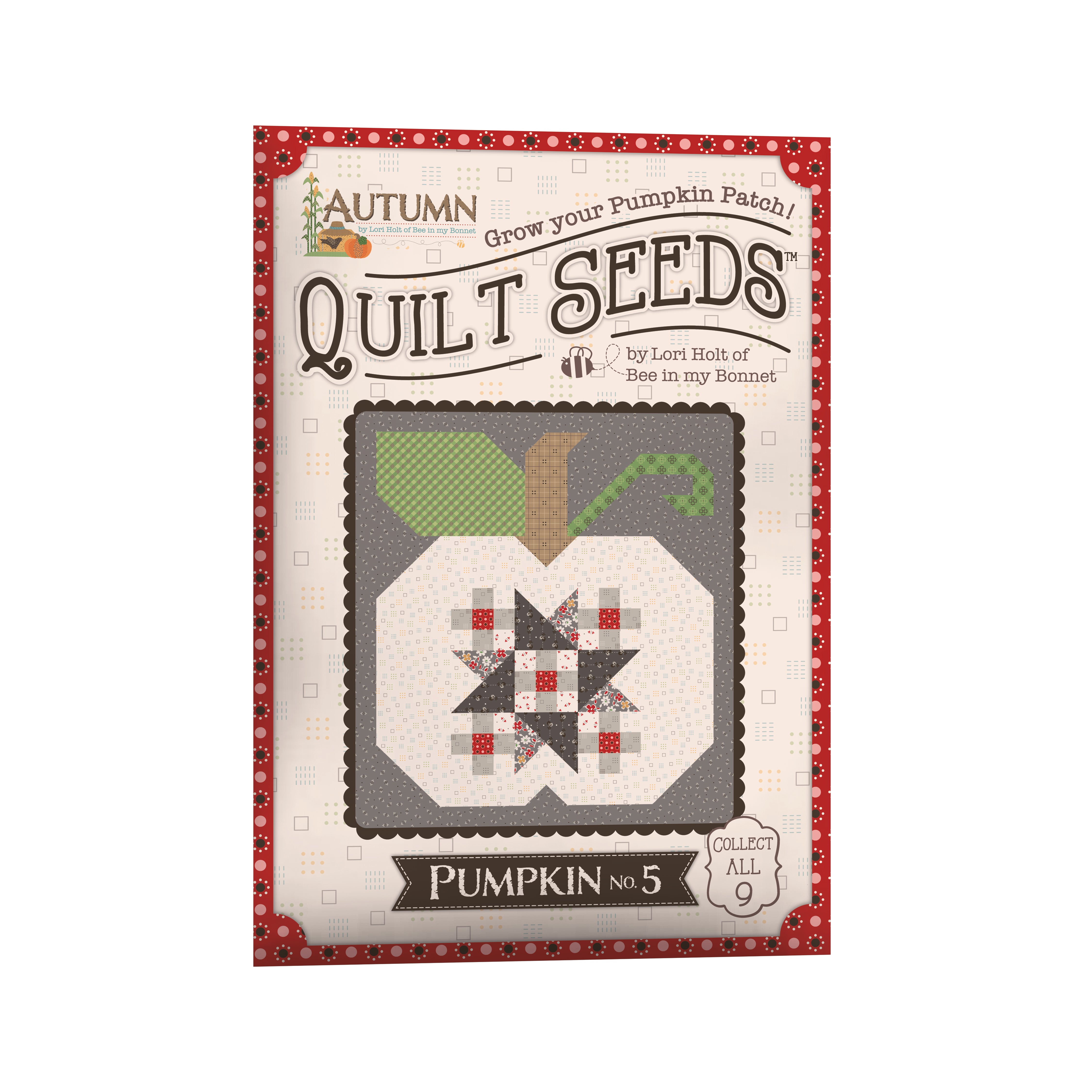 Autumn | Quilt Seeds Pumpkin No. 5 Quilt Block Pattern by Lori Holt | 18" x 20"