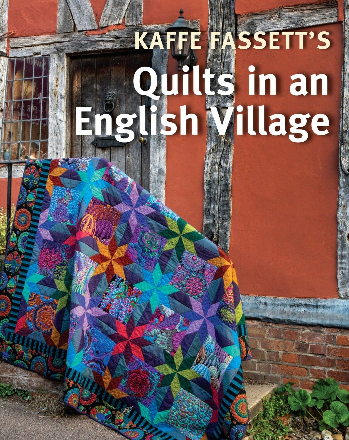 Kaffee Fassett Quilting in an English Village - Softcover